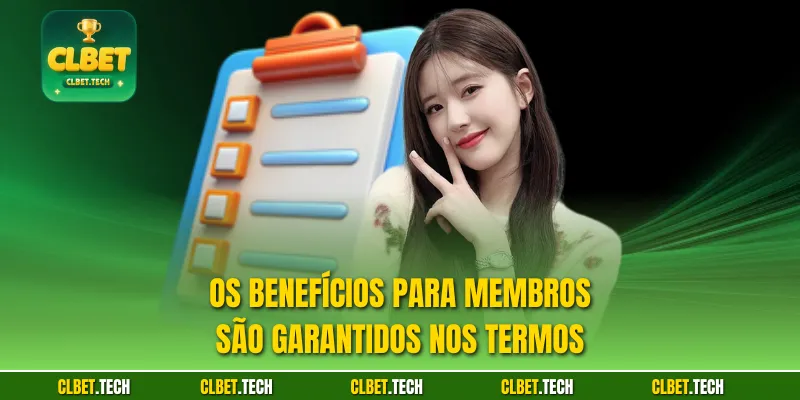 Os benefícios para membros são garantidos nos termos