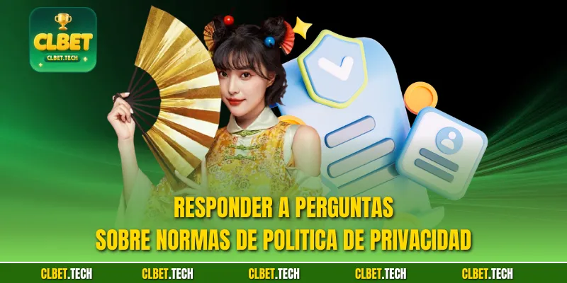 Responder a perguntas sobre normas de politica de privacidad