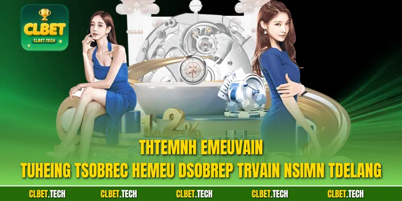 Thtemnh emeuvain tUhEing tsobrec hemeu Dsobrep trvain nsimn tdelang