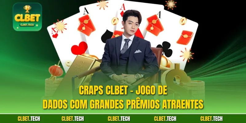 Craps CLBET - Jogo De Dados Com Grandes Prêmios Atraentes