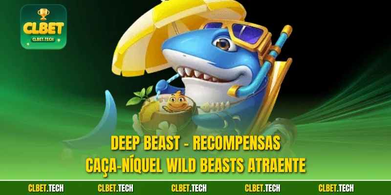 Deep Beast - Recompensas Caça-níquel Wild Beasts Atraente